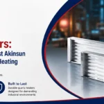 Quartz Heaters: Why Manufacturers Trust Akinsun for Precision Industrial Heating